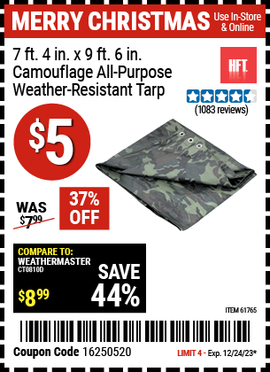 Buy the HFT 7 ft. 4 in. x 9 ft. 6 in. Camouflage All Purpose/Weather Resistant Tarp (Item 61765) for $5, valid through 12/24/23.