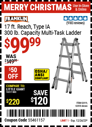 Buy the FRANKLIN 17 ft. Reach, Type IA 300 lb. Capacity Multi-Task Ladder (Item 63418/63419) for $99.99, valid through 12/24/23.