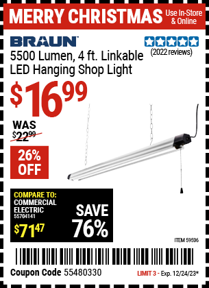 Buy the BRAUN 5500 Lumen 4 ft. Linkable LED Hanging Shop Light (Item 59506) for $16.99, valid through 12/24/23.