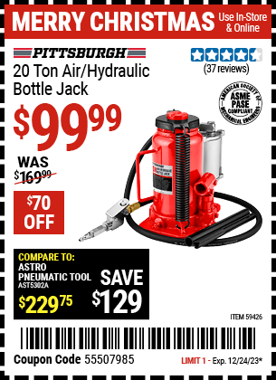 Buy the PITTSBURGH20 ton Air/Hydraulic Bottle Jack (Item 59426) for $99.99, valid through 12/24/23.
