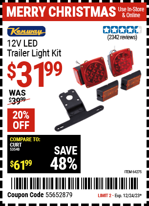 Buy the KENWAY 12 Volt LED Trailer Light Kit (Item 64275) for $31.99, valid through 12/24/23.