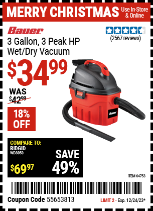 Buy the BAUER 3 Gallon, 3 Peak HP Wet/Dry Vacuum (Item 64753) for $34.99, valid through 12/24/23.