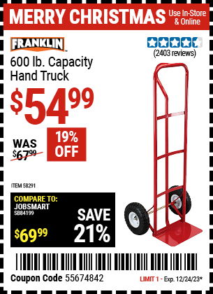 Buy the FRANKLIN 600 lb. Capacity Hand Truck (Item 58291) for $54.99, valid through 12/24/23.