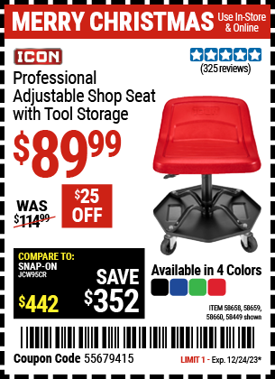 Buy the ICON Professional Adjustable Shop Seat with Tool Storage (Item 58449/58658/58659/58660) for $89.99, valid through 12/24/23.
