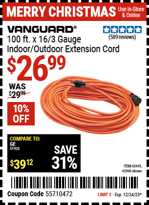 Buy the VANGUARD 100 ft. x 16 Gauge Indoor/Outdoor Extension Cord (Item 62940/63449) for $26.99, valid through 12/24/23.