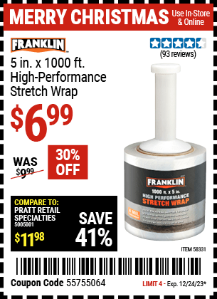 Buy the FRANKLIN 5 in. x 1000 ft. High Performance Stretch Wrap (Item 58331) for $6.99, valid through 12/24/23.