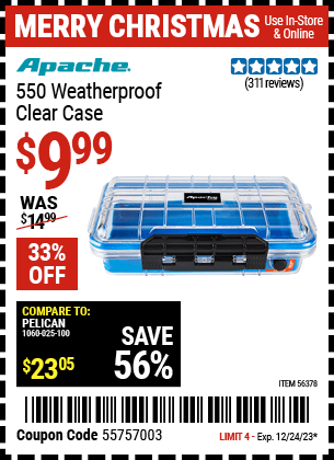 Buy the APACHE 550 Weatherproof Clear Case (Item 56378) for $9.99, valid through 12/24/23.