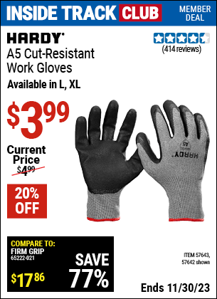 Inside Track Club members can buy the HARDY A5 Cut Resistant Work Gloves Large (Item 57643) for $3.99, valid through 11/30/2023.
