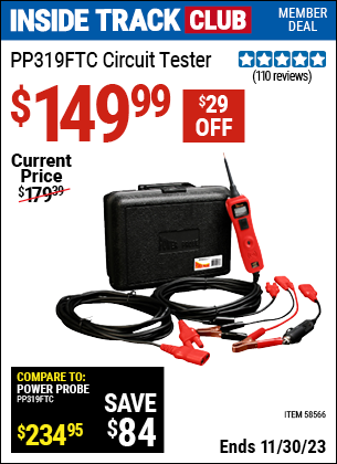 Inside Track Club members can buy the POWER PROBE Circuit Tester (Item 58566) for $149.99, valid through 11/30/2023.