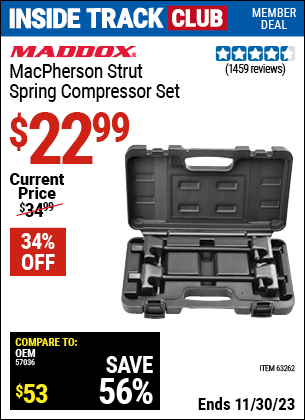 Inside Track Club members can buy the MADDOX MacPherson Strut Spring Compressor Set (Item 63262) for $22.99, valid through 11/30/2023.