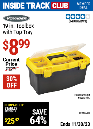 Inside Track Club members can buy the VOYAGER 19 In Toolbox with Top Tray (Item 66491) for $8.99, valid through 11/30/2023.