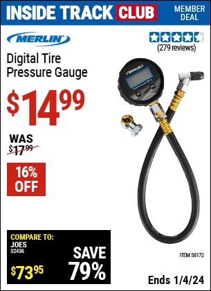 Inside Track Club members can buy the MERLIN Digital Tire Pressure Gauge (Item 58172) for $14.99, valid through 1/4/2024.