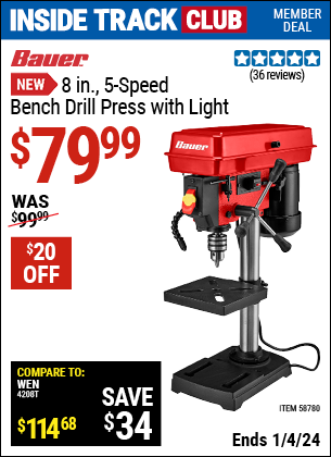 Inside Track Club members can buy the BAUER 8 in., 5-Speed Bench Drill Press with Light (Item 58780) for $79.99, valid through 1/4/2024.