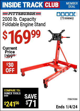 Inside Track Club members can buy the PITTSBURGH 2000 lb. Capacity Foldable Engine Stand (Item 59200) for $169.99, valid through 1/4/2024.