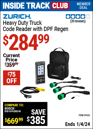 Inside Track Club members can buy the ZURICH Heavy Duty Truck Code Reader with DPF Regen (Item 59435) for $284.99, valid through 1/4/2024.
