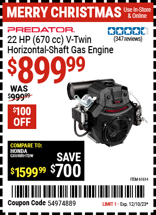 Buy the PREDATOR 22 HP (670cc) V-Twin Horizontal Shaft Gas Engine (Item 61614) for $899.99, valid through 12/10/2023.