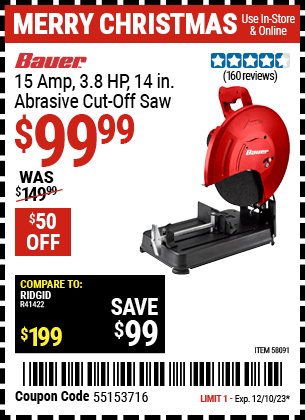 Buy the BAUER 15 Amp 3.8 HP 14 in. Abrasive Cut-Off Saw (Item 58091) for $99.99, valid through 12/10/2023.