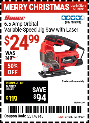 Buy the BAUER 6.5 Amp Orbital Variable Speed Jig Saw with Laser (Item 64290) for $24.99, valid through 12/10/2023.