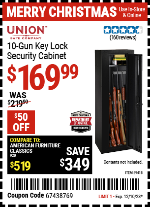 Buy the UNION SAFE COMPANY 10 Gun Key Lock Security Cabinet (Item 59418) for $169.99, valid through 12/10/2023.