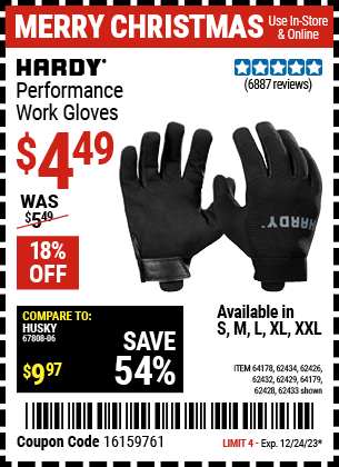 Buy the HARDY Performance Work Gloves (Item 62432/62429/62433/62428/62434/62426/64178/64179) for $4.49, valid through 12/24/2024.