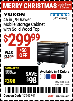 Buy the YUKON 46 in. 9-Drawer Mobile Storage Cabinet With Solid Wood Top (Item 56613/57439/57440/57805) for $299.99, valid through 12/24/2024.
