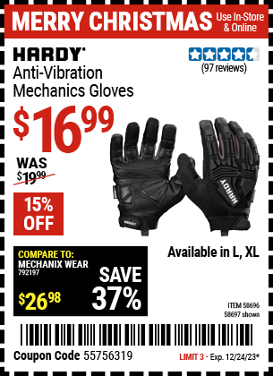 Buy the HARDY Anti-Vibration Mechanics Gloves (Item 58696/58697) for $16.99, valid through 12/24/2024.