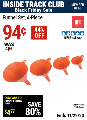 Inside Track Club members can buy the HFT Funnel Set 4 Pc. (Item 00744/61941) for $0.94, valid through 11/22/2023.