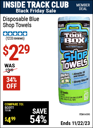 Inside Track Club members can buy the TOOLBOX Disposable Blue Shop Towels (Item 64395) for $2.29, valid through 11/22/2023.