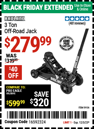 Buy the BADLAND 3 Ton Off-Road Jack (Item 59136) for $279.99, valid through 12/3/2023.