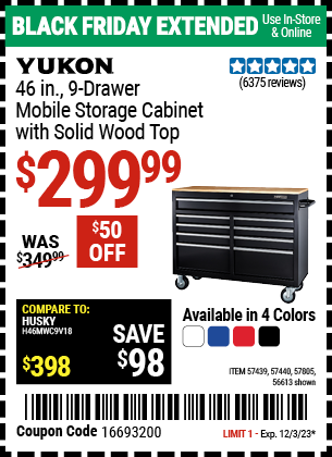 Buy the YUKON 46 in. 9-Drawer Mobile Storage Cabinet With Solid Wood Top (Item 56613/57439/57440/57805) for $299.99, valid through 12/3/2023.
