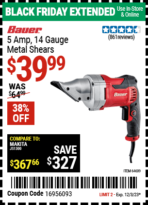 Buy the BAUER 14 gauge 5 Amp Heavy Duty Metal Shears (Item 64609) for $39.99, valid through 12/3/2023.