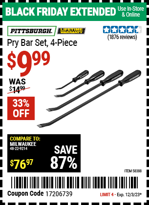 Buy the PITTSBURGH Pry Bar Set (Item 58388) for $9.99, valid through 12/3/2023.
