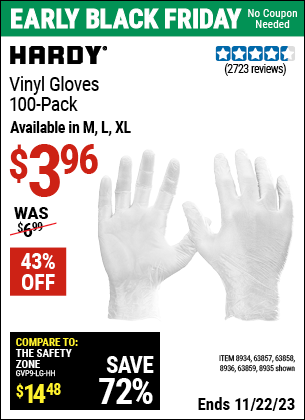 Buy the HARDY Vinyl Gloves 100 Pc Medium (Item 08934/63857/08935/63858/08936/63859) for $3.96, valid through 11/22/2023.