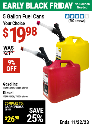 Buy the MIDWEST CAN 5 Gallon Gas Can (Item 56419/67997/56420/63481/58666/70076) for $19.98, valid through 11/22/2023.