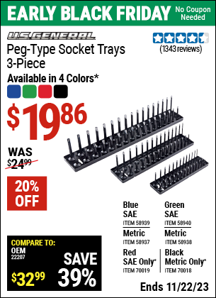 Buy the U.S. GENERAL Peg-Type Metric Socket Tray (Item 58937/58938/58939/58940/70018/70019) for $19.86, valid through 11/22/2023.