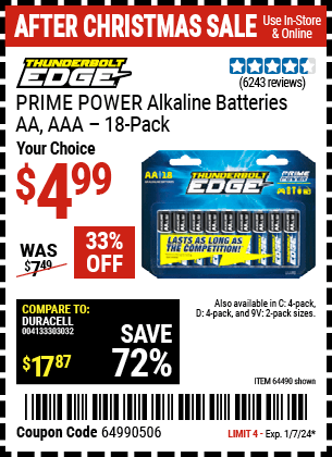 Buy the THUNDERBOLT EDGE Alkaline Batteries (Item 64490) for $4.99, valid through 1/7/24.
