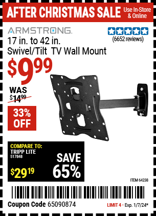 Buy the ARMSTRONG 17 in. To 42 in. Swivel/Tilt TV Wall Mount (Item 64238) for $9.99, valid through 1/7/24.