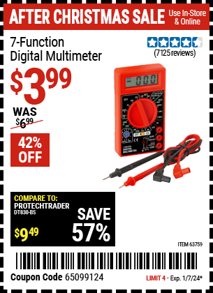 Buy the 7 Function Digital Multimeter (Item 63759) for $3.99, valid through 1/7/24.