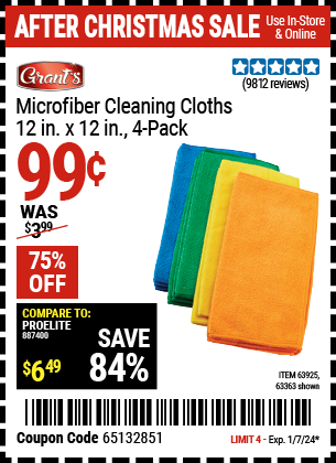 Buy the GRANT'S Microfiber Cleaning Cloth 12 in. x 12 in. 4 Pk. (Item 63363/63925) for $0.99, valid through 1/7/24.
