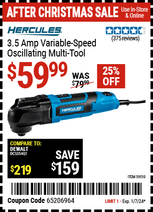 Buy the HERCULES 3.5 Amp Variable Speed Oscillating Multi-Tool (Item 59510) for $59.99, valid through 1/7/24.