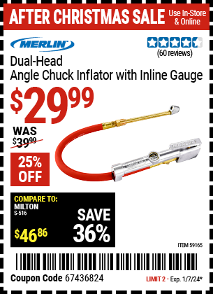 Buy the MERLIN Dual Head Angle Chuck Inflator with Inline Gauge (Item 59165) for $29.99, valid through 1/7/24.