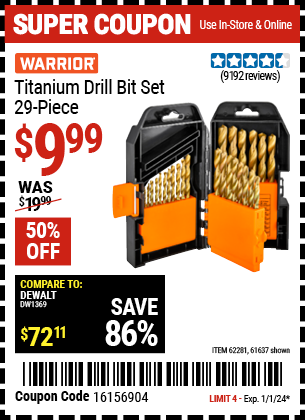 Buy the WARRIOR Titanium Drill Bit Set 29 Pc (Item 61637/62281) for $9.99, valid through 1/1/24.