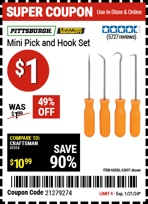 Buy the PITTSBURGH Mini Pick and Hook Set (Item 63697/66836/39721/39722/39723) for $1, valid through 1/21/24.