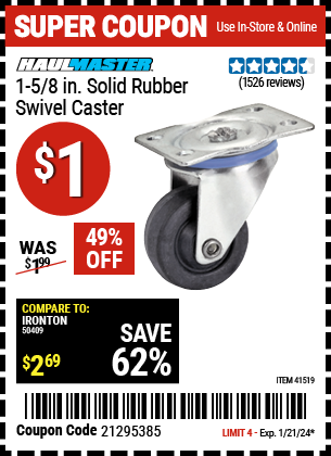 Buy the CENTRAL MACHINERY 1-5/8 in. Rubber Light Duty Swivel Caster (Item 41519) for $1, valid through 1/21/24.