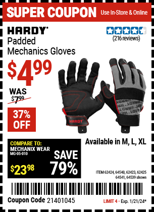 Buy the HARDY Large Padded Mechanic's Gloves (Item 62423/64539/64540/62424/64541/62425) for $4.99, valid through 1/21/24.