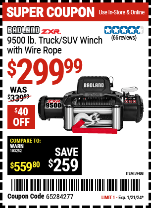 Buy the BADLAND ZXR 9500 lb. Truck/SUV Winch with Wire Rope (Item 59408) for $299.99, valid through 1/21/24.