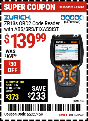 Buy the ZURICH ZR13S OBD2 Code Reader with ABS/SRS/FixAssist® (Item 57666) for $139.99, valid through 1/21/24.