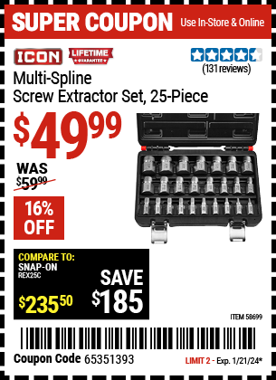 Buy the ICON Multi-Spline Screw Extractor Set, 25-Piece (Item 58699) for $49.99, valid through 1/21/24.