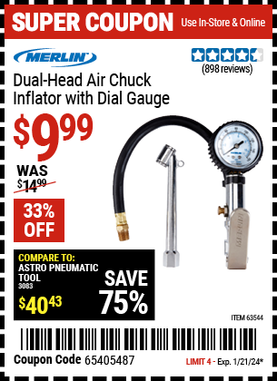 Buy the MERLIN Dual Head Air Chuck Inflator with Dial Gauge (Item 63544) for $9.99, valid through 1/21/24.