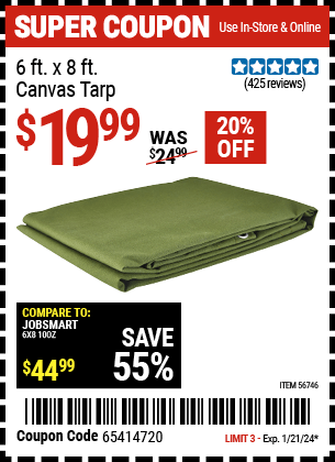 Buy the HFT 6 ft. X 8 ft. Canvas Tarp (Item 56746) for $19.99, valid through 1/21/24.
